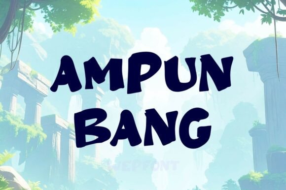 Ampun Bang: Evaluating a Distressed Display Typeface for Bold Design Projects
