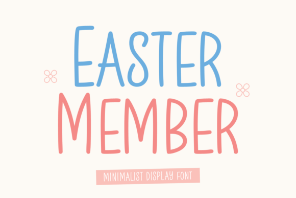 Celebrate Spring with Easter Member Font