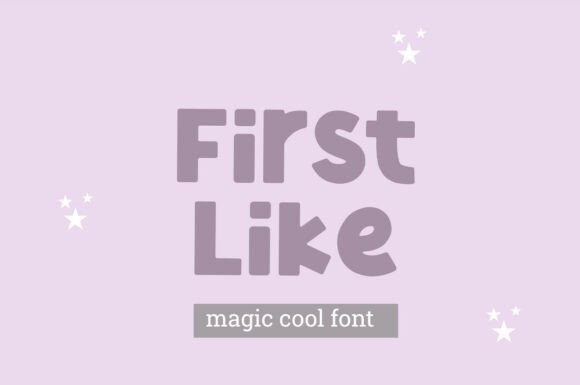 Charm Your Projects with First Like Font