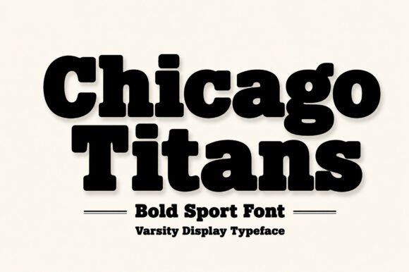 Chicago Titans: A Commanding Sport Display Font for Modern Design