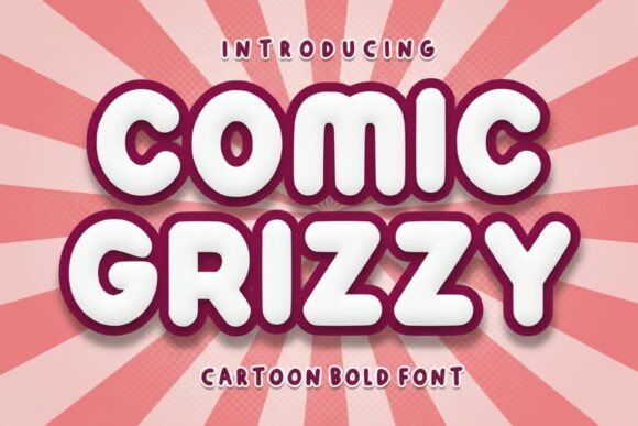 Comic Grizzy: A Playful and Bold Font for Creative Projects
