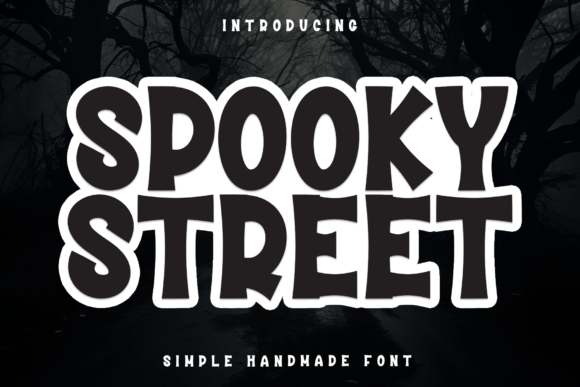 Discover Spooky Street: A Font That Brings Whimsical Charm to Your Designs