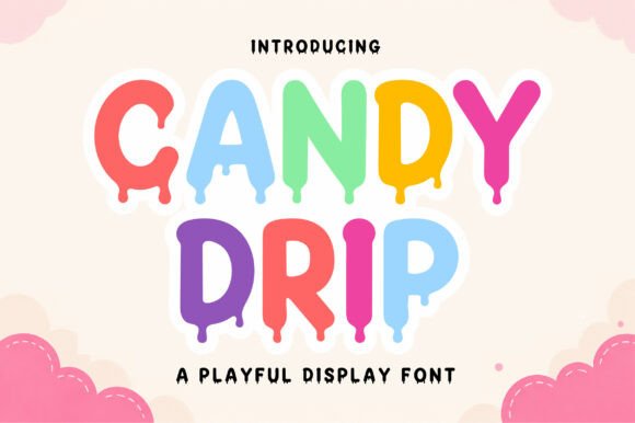 Discover the Sweet and Whimsical Charm of Candy Drip Font