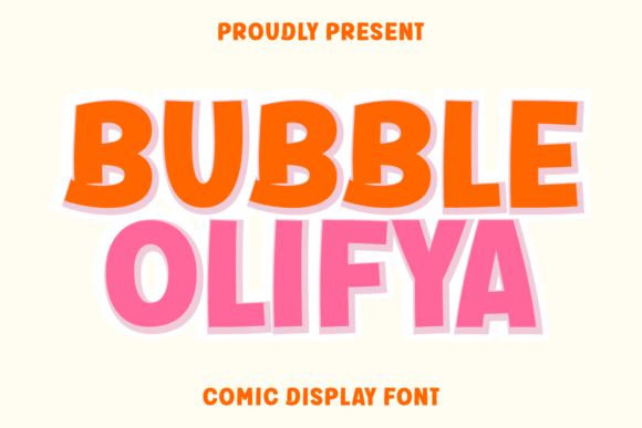 Discover the Versatility of Bubble Olifya: A Playful and Charming Display Font