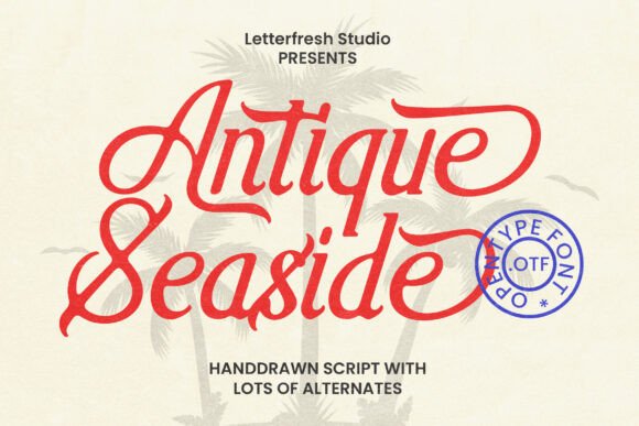 Embrace the Vintage Charm with Antique Seaside: A Font for Modern Creatives