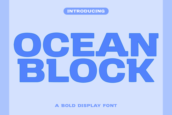 Make a Splash with Ocean Block: A Bold and Playful Display Font