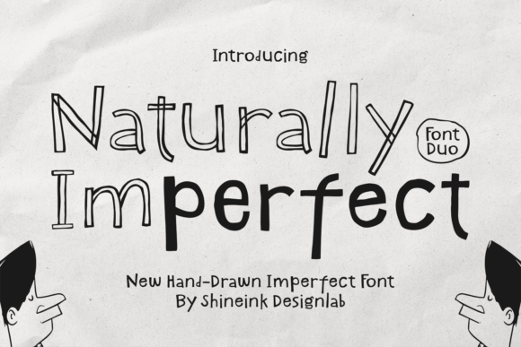 Naturally Imperfect: A Hand-Drawn Font Duo for Creative Expression