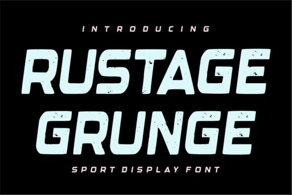 Rustage Grunge: A Strategic Font for Vintage-Driven Creativity