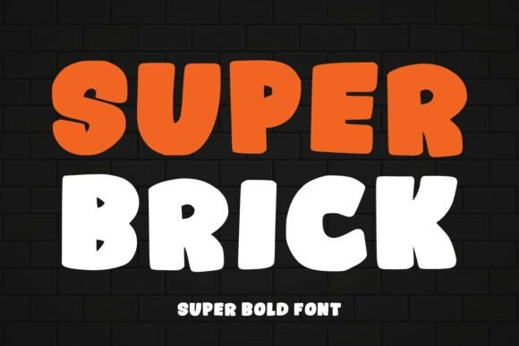 Super Brick Font: Bold Typography for Impactful Design